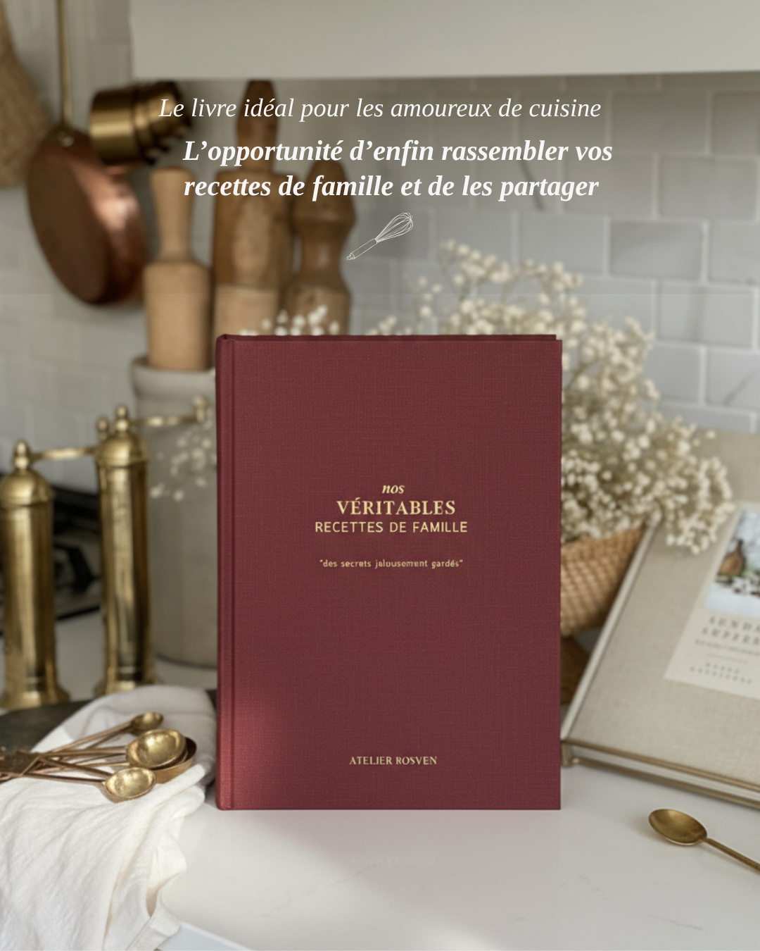 Livre à remplir : Nos véritables recettes de famille